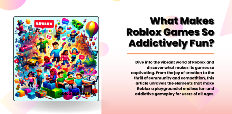 Roblox Games addictingly Fun